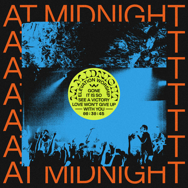 Elevation Worship - At Midnight - EP Elevation Worship - At Midnight - EP
