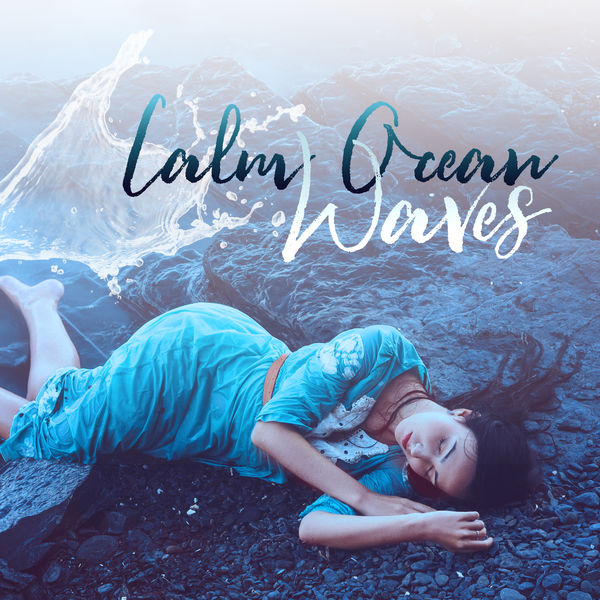 Relieving Stress Music Collection|Calm Ocean Waves - Ambient Sounds of Nature for Deep Sleep, Relaxation, Meditation or Yoga Training