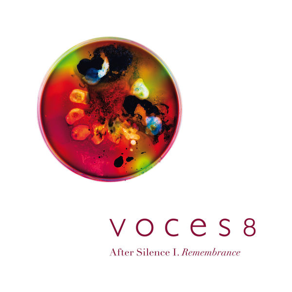 Voces8 - After Silence I. Remembrance Voces8 - After Silence I. Remembrance