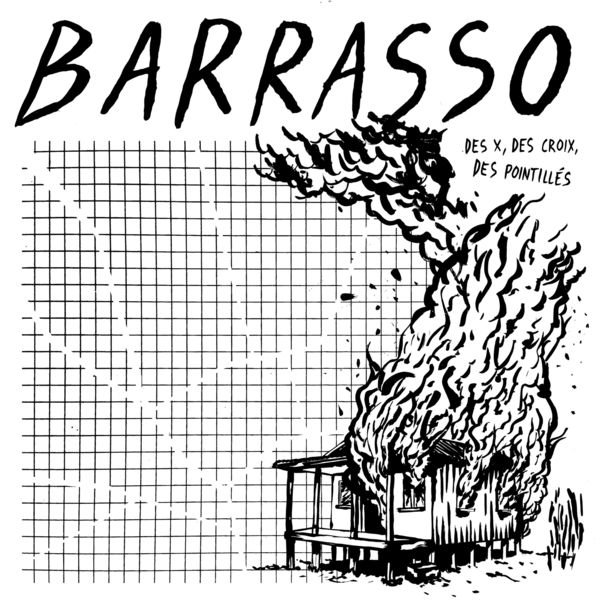 Barrasso - Des X, des croix, des pointillés Barrasso - Des X, des croix, des pointillés