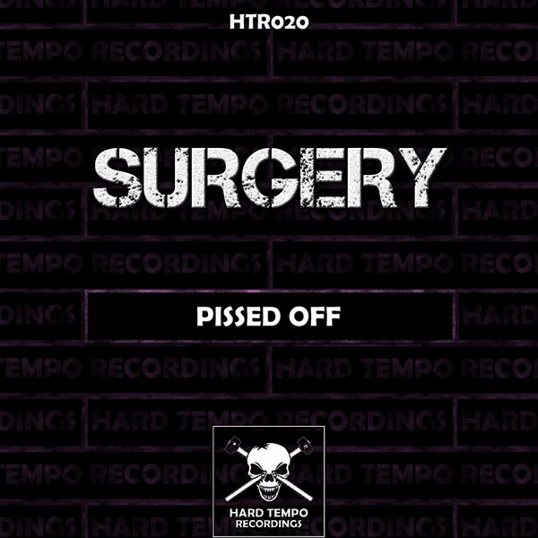 Surgery|Pissed Off