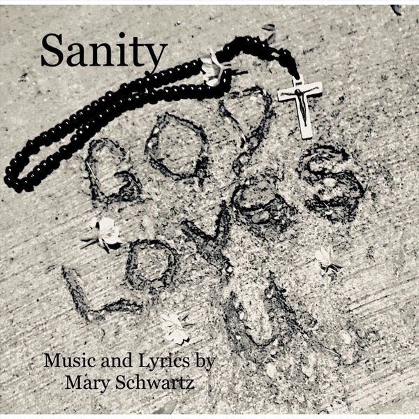 Mary Schwartz|Sanity