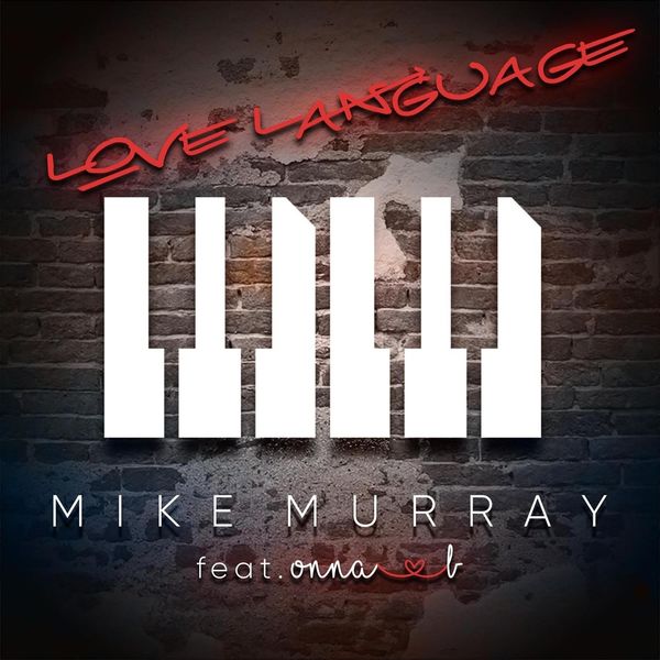 Mike Murray - Love Language Mike Murray - Love Language