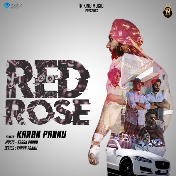 Karan Pannu - Red Rose Karan Pannu - Red Rose