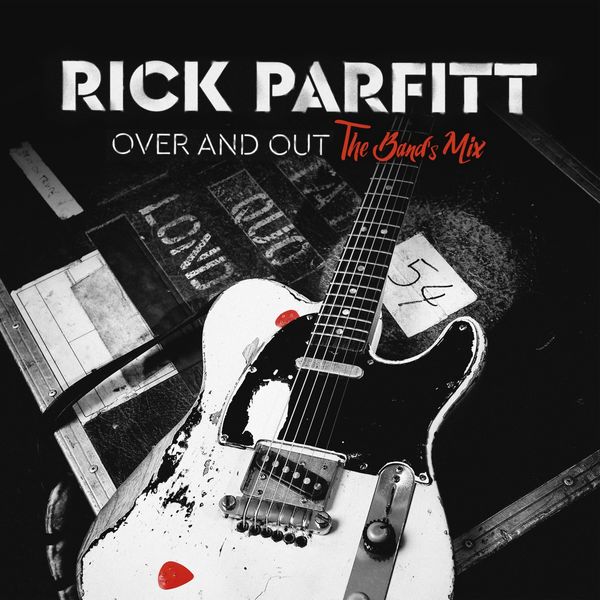 Rick Parfitt - Over and Out (The Band's Mix) Rick Parfitt - Over and Out (The Band's Mix)
