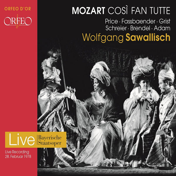 Wolfgang Sawallisch - Mozart : Così fan tutte, K. 588 (Live) Wolfgang Sawallisch - Mozart : Così fan tutte, K. 588 (Live)