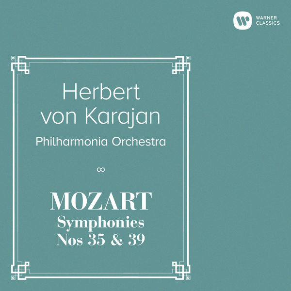 Herbert von Karajan - Mozart: Symphonies Nos 35 & 39 Herbert von Karajan - Mozart: Symphonies Nos 35 & 39