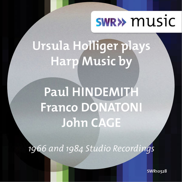 Ursula Holliger|Hindemith, Donatoni & Cage: Harp Music