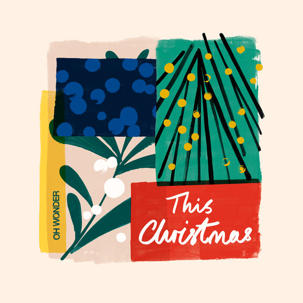 Oh Wonder|This Christmas Oh Wonder|This Christmas