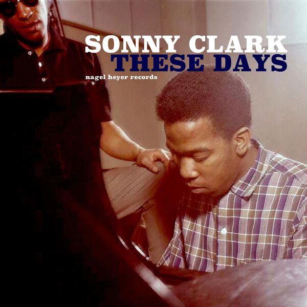 Sonny Clark|These Days Sonny Clark|These Days