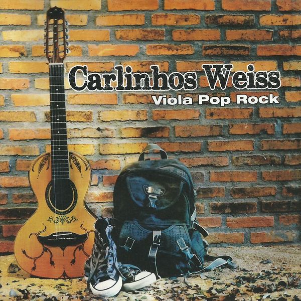 Carlinhos Weiss - Viola Pop Rock Carlinhos Weiss - Viola Pop Rock