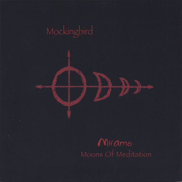 Mockingbird|Moons of Meditation: Mii Amo