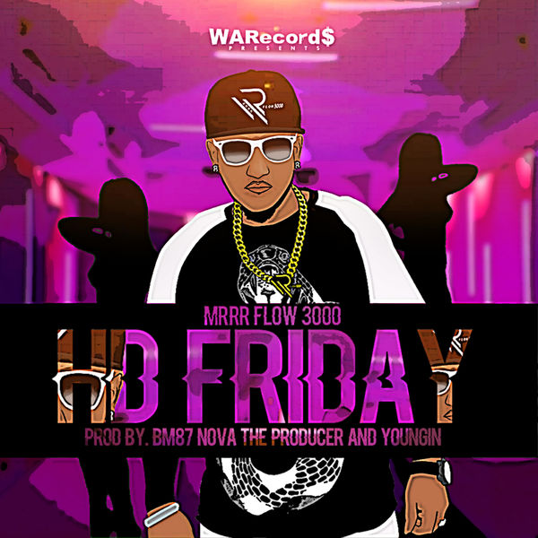 Mrrr Flow 3000|HD Friday Mrrr Flow 3000|HD Friday