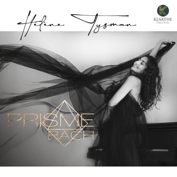 Helene Tysman|Prisme - Bach Helene Tysman|Prisme - Bach