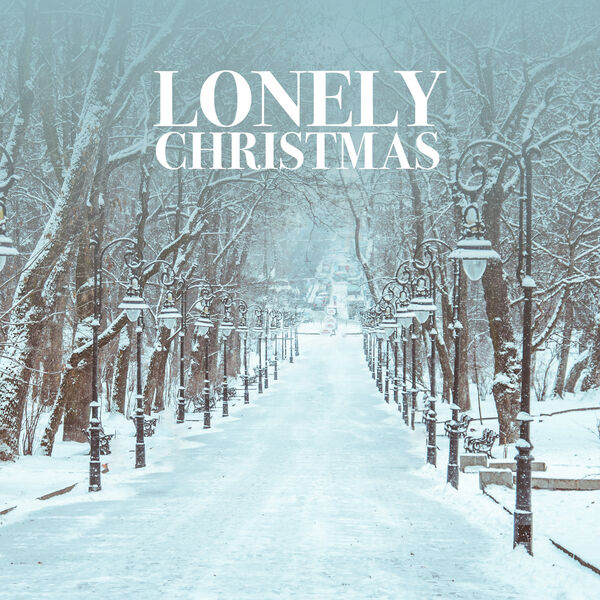 Various Artists - Lonely Christmas Various Artists - Lonely Christmas