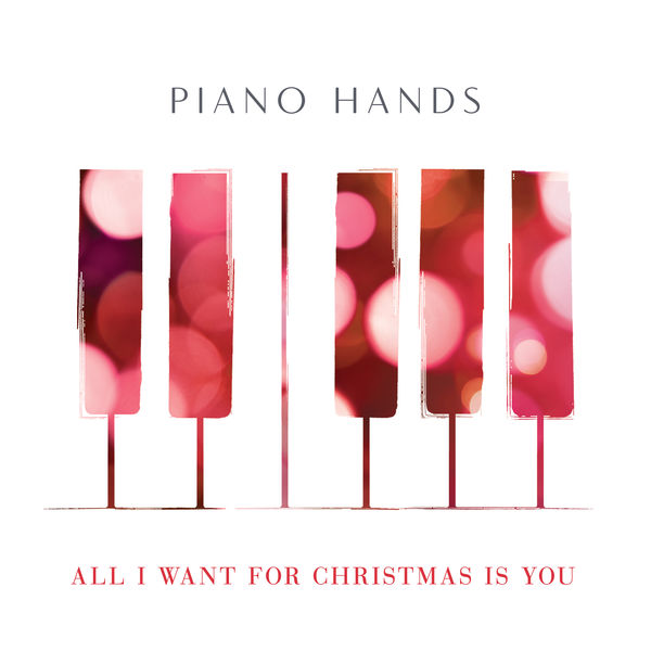 Piano Hands|All I Want for Christmas Is You  (Piano Version)