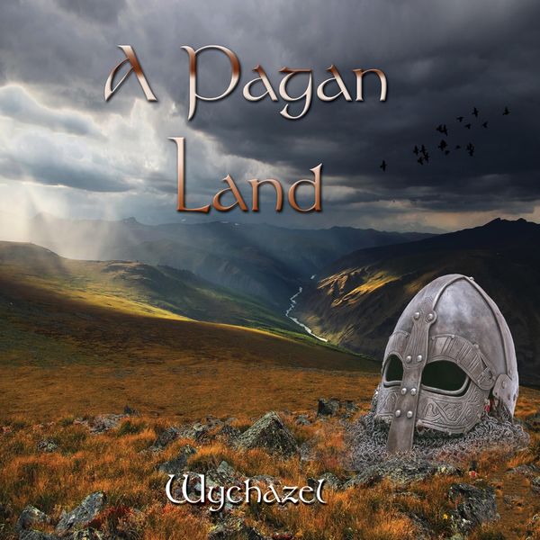 Wychazel|A Pagan Land Wychazel|A Pagan Land