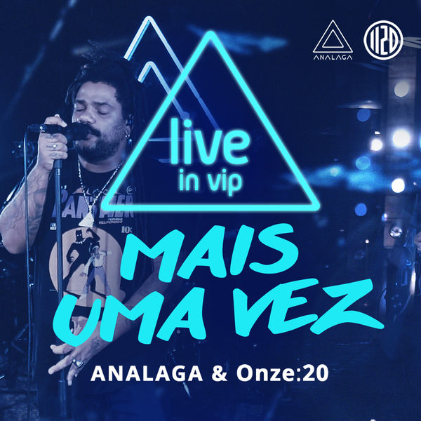 ANALAGA|Mais uma Vez  (Live In Vip)