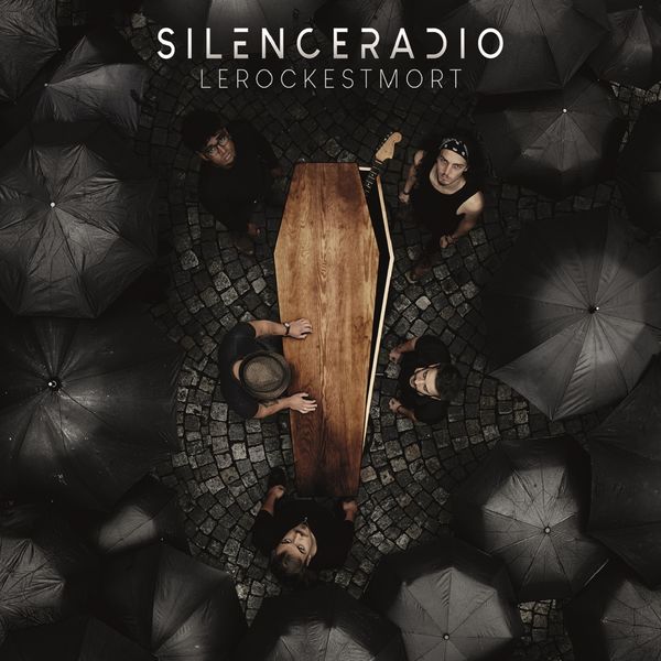Radio Silence|LE ROCK EST MORT Radio Silence|LE ROCK EST MORT