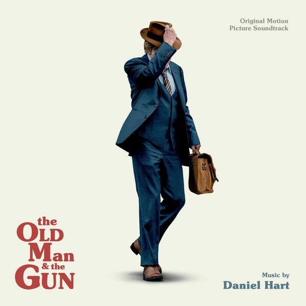 Daniel Hart - The Old Man And The Gun Daniel Hart - The Old Man And The Gun