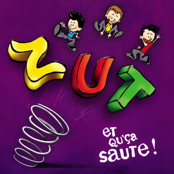 Zut - Et qu'ça saute ! Zut - Et qu'ça saute !