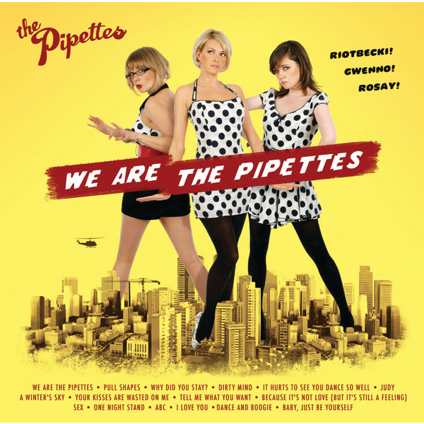 We Are The Pipettes, The Pipettes Qobuz