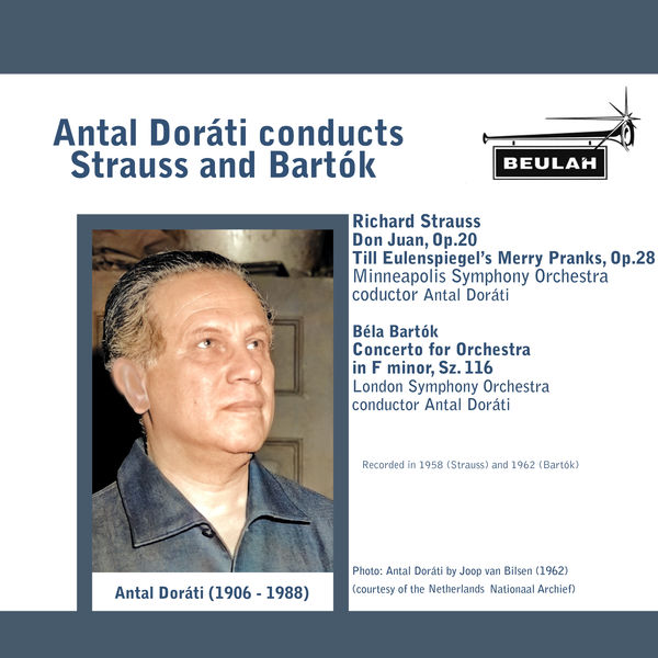 London Symphony Orchestra|Antal Doráti Conducts Strauss and Bartók London Symphony Orchestra|Antal Doráti Conducts Strauss and Bartók