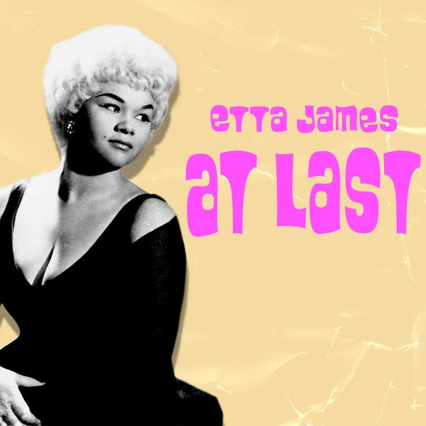 Etta James|At Last Etta James|At Last