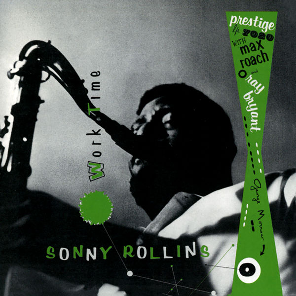 Sonny Rollins|Work Time Sonny Rollins|Work Time