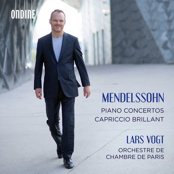 Lars Vogt|Mendelssohn: Piano Concertos Lars Vogt|Mendelssohn: Piano Concertos