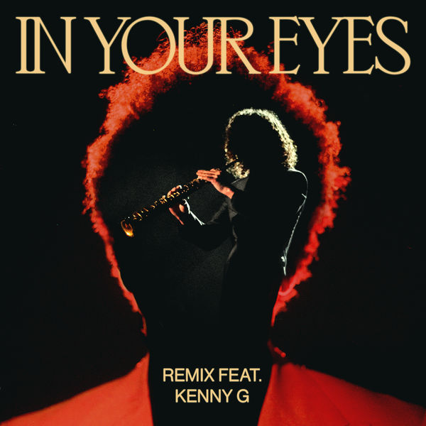 The Weeknd|In Your Eyes (Remix)