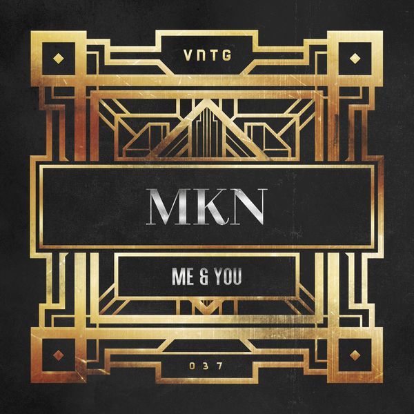 MKN - Me & You MKN - Me & You