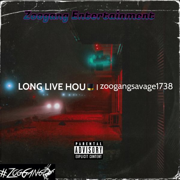 Zoogangsavage1738 - Long Live Hou Zoogangsavage1738 - Long Live Hou