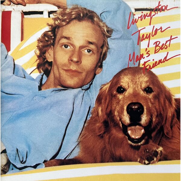 Livingston Taylor|Man's Best Friend Livingston Taylor|Man's Best Friend