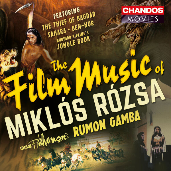Rumon Gamba|The Film Music of Miklós Rózsa Rumon Gamba|The Film Music of Miklós Rózsa