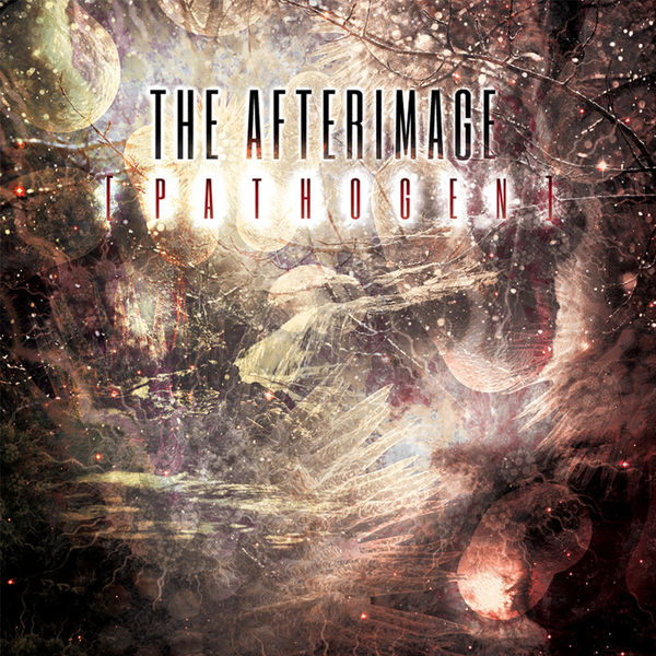 The Afterimage|Pathogen The Afterimage|Pathogen