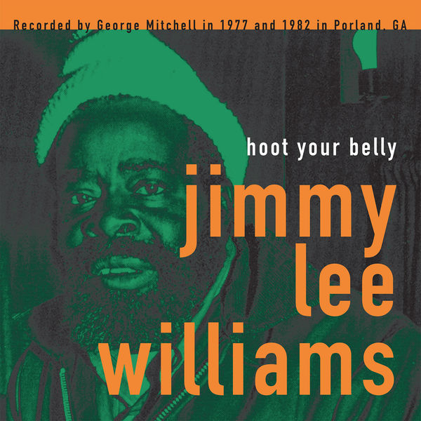 Jimmy Lee Williams - Hoot Your Belly Jimmy Lee Williams - Hoot Your Belly