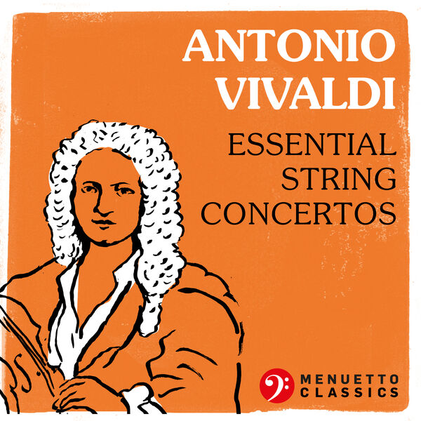 Various Artists|Antonio Vivaldi: Essential String Concertos Various Artists|Antonio Vivaldi: Essential String Concertos