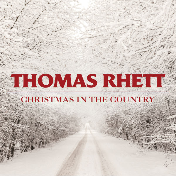 Thomas Rhett|Christmas In The Country