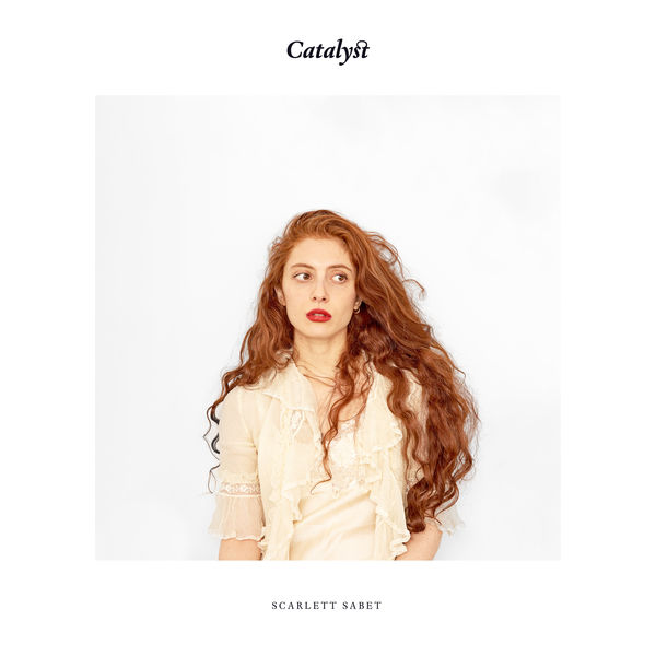 Scarlett Sabet - Catalyst Scarlett Sabet - Catalyst