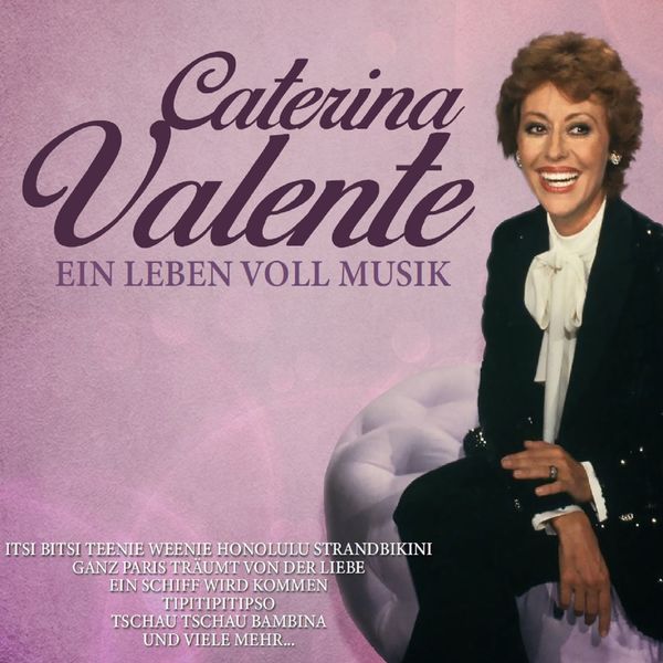Caterina Valente|Ein Leben voll Musik Caterina Valente|Ein Leben voll Musik