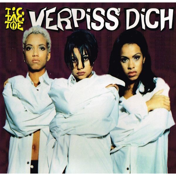 Tic Tac Toe|Verpiss dich Tic Tac Toe|Verpiss dich