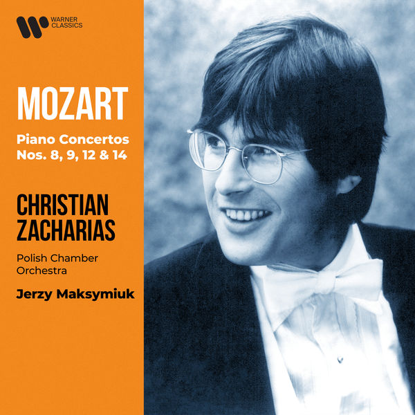 Christian Zacharias|Mozart: Piano Concertos Nos. 8 "Lützow", 9 "Jeunehomme", 12 & 14 Christian Zacharias|Mozart: Piano Concertos Nos. 8 "Lützow", 9 "Jeunehomme", 12 & 14