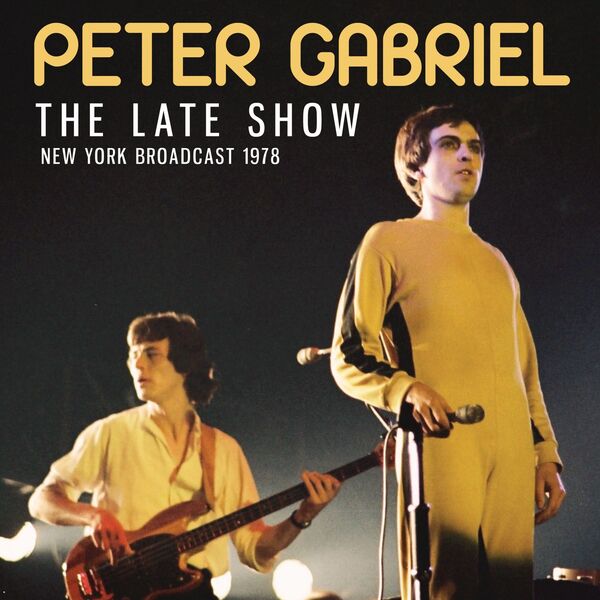 Peter Gabriel|The Late Show Peter Gabriel|The Late Show