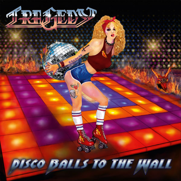 Tragedy|Disco Balls to the Wall (2021 Remastered Version) Tragedy|Disco Balls to the Wall (2021 Remastered Version)