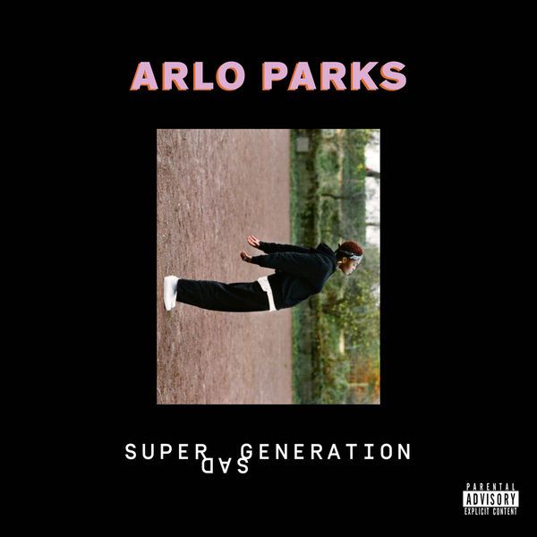 Arlo Parks|Super Sad Generation Arlo Parks|Super Sad Generation