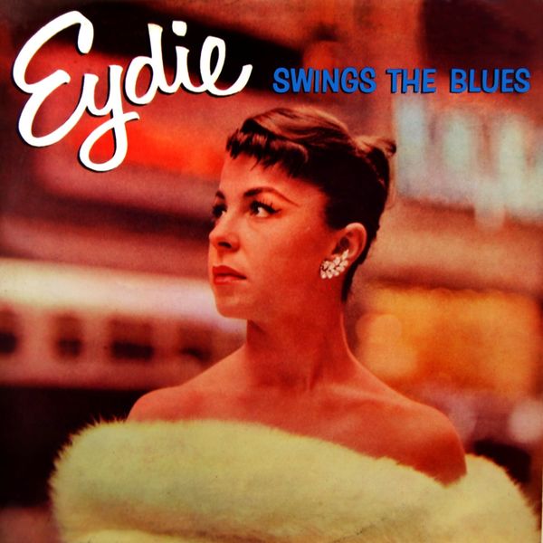 Eydie Gorme - Eydie Swings The Blues Eydie Gorme - Eydie Swings The Blues