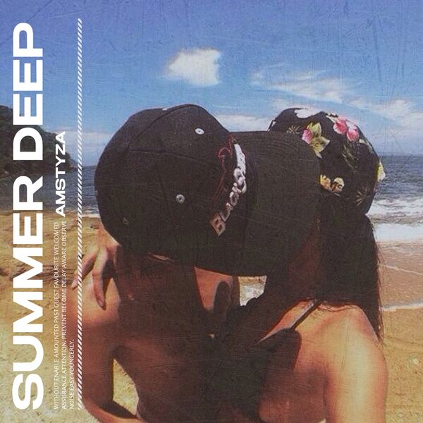 AMSTYZA|Summer Deep AMSTYZA|Summer Deep