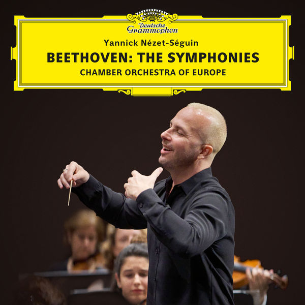 Yannick Nézet-Séguin|Beethoven: The Symphonies Yannick Nézet-Séguin|Beethoven: The Symphonies