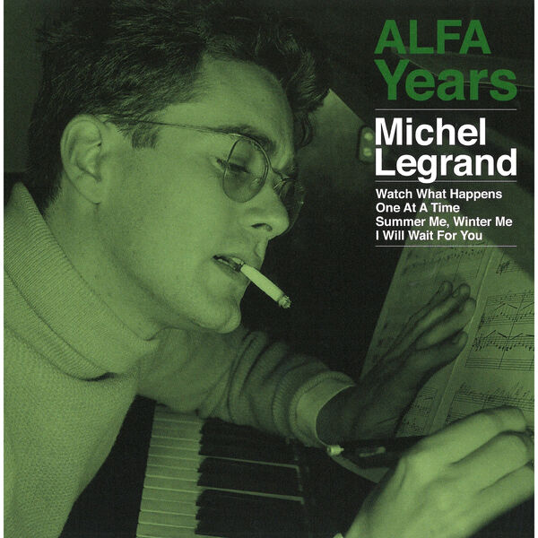 Michel Legrand - ALFA Years Michel Legrand - ALFA Years